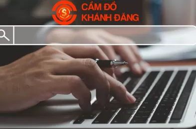 Tìm nơi cầm đồ Thành phố Hồ Chí Minh dễ vay