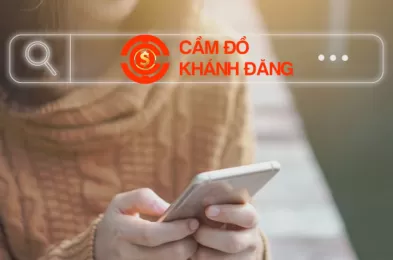 Tìm nơi cầm đồ gần khu vực bạn ở