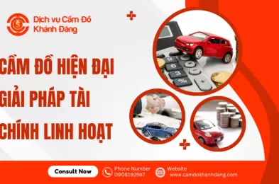 Cầm đồ hiện đại – giải pháp tài chính linh hoạt
