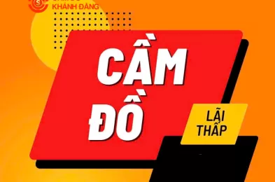 Cầm đồ Thành phố Hồ Chí Minh lãi thấp, thủ tục đơn giản