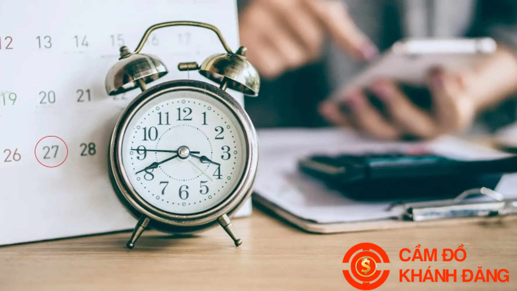Cầm đồ làm sao để không bị trễ hạn khi cầm
