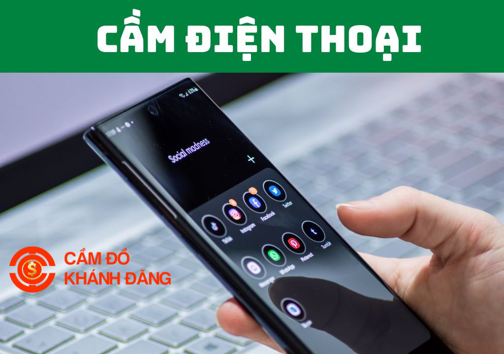 Cầm điện thoại mất bao lâu nhận tiền?